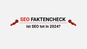 Blogbeitrag Faktencheck über SEO Mythen und Trends 2024.