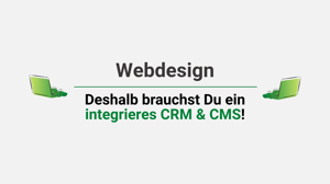 Blogbeitrag Deshalb brauchst Du ein integriertes CRM und CMS